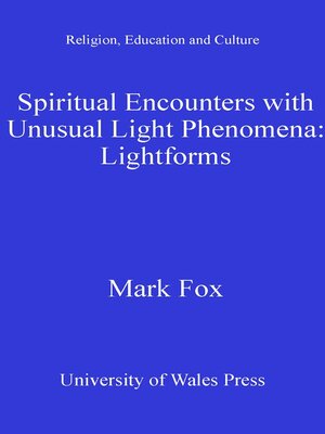 cover image of Spiritual Encounters with Unusual Light Phenomena